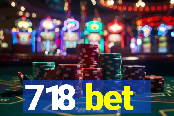 718 bet